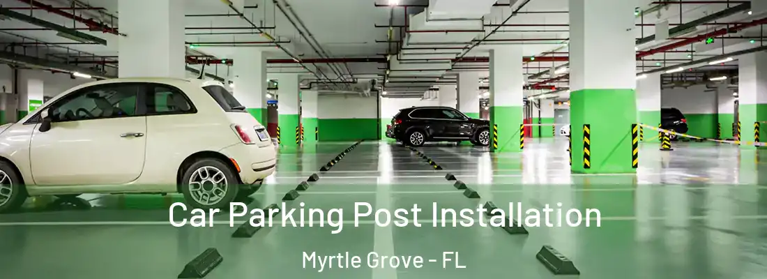 Car Parking Post Installation Myrtle Grove - FL